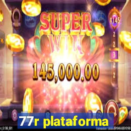 77r plataforma